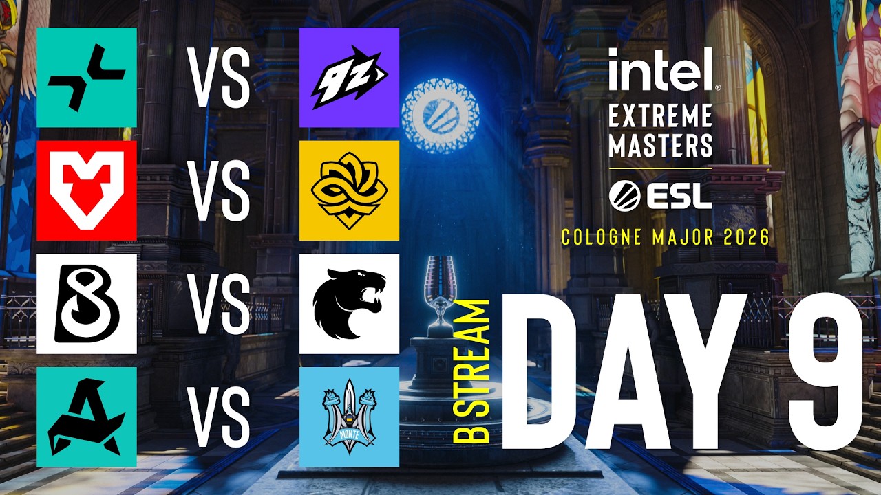 IEM Cologne Major 2026 – Day 9 – Stream B – FULL SHOW IEM Cologne Major 2026 - Day 9 - Stream B - FULL SHOW