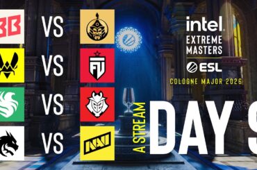 IEM Cologne Major 2026 - Day 9 - Stream A - FULL SHOW