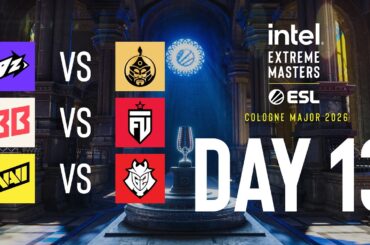 IEM Cologne Major 2026 - Day 13 - FULL SHOW
