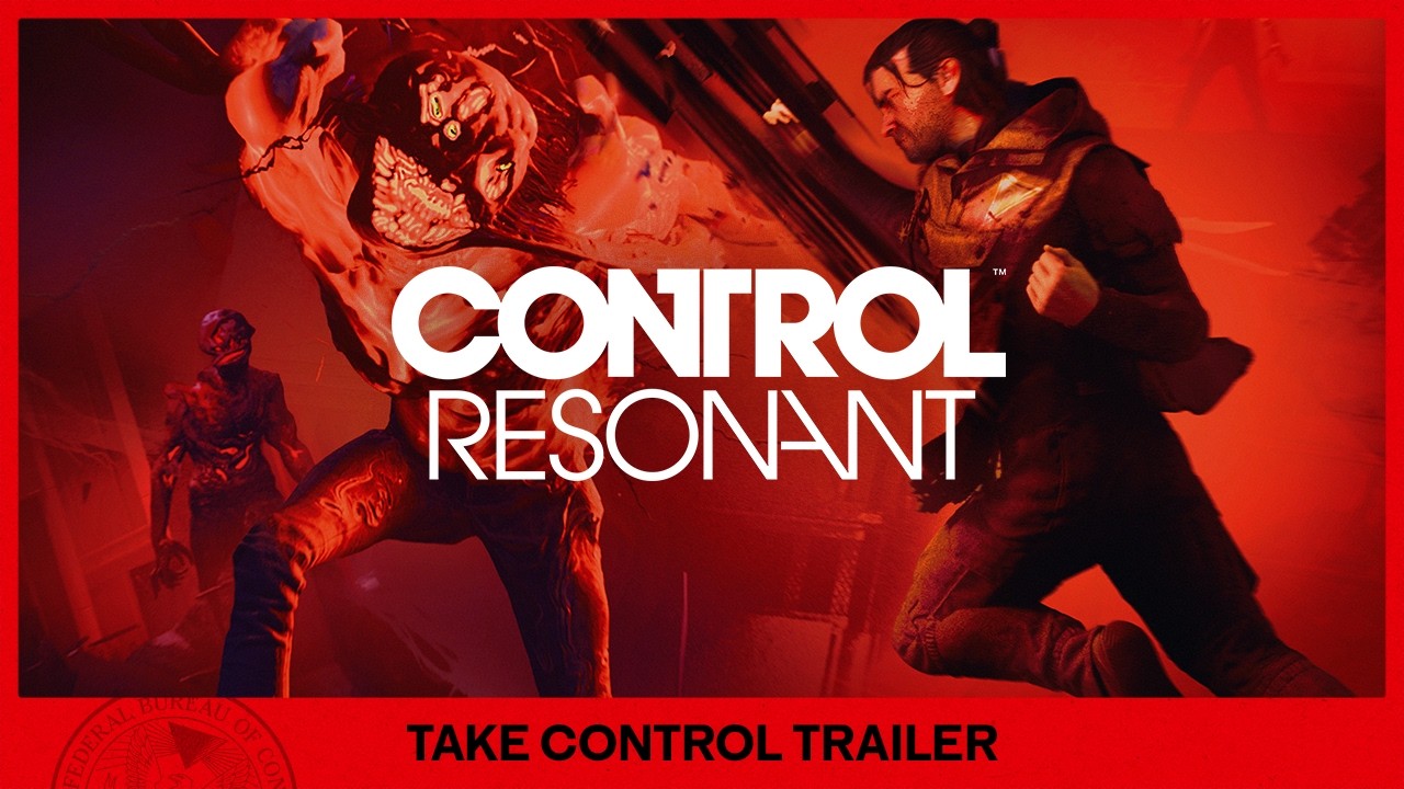 CONTROL Resonant - Take CONTROL Trailer | PC Gaming Show June 2026 - YouTube