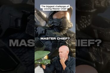 The biggest challenge voicing Master Chief