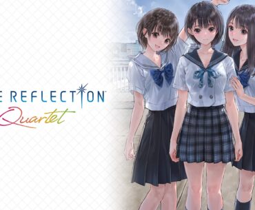 Blue Reflection Quartet second trailer, pre-orders now available