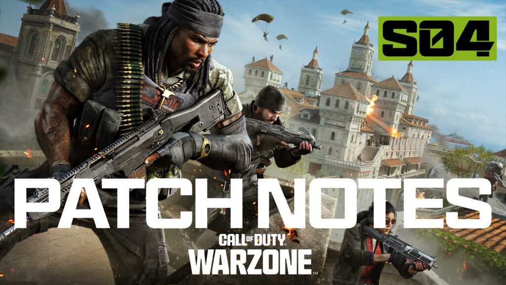 Call of Duty: Warzone Season 04 Patch Notes