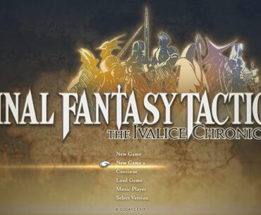Final Fantasy Tactics: The Ivalice Chronicles version 1.5.0 ‘Enhanced’ update now available, adds New Game+ and more