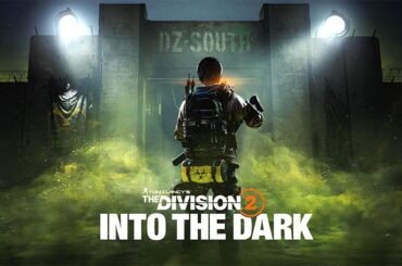 The Division 2: Into The Dark