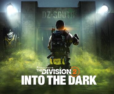 The Division 2: Into The Dark