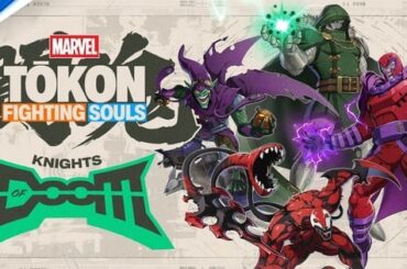 Marvel Tōkon: Fighting Souls Game Showcases Knights of Doom in Trailer - News