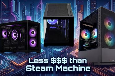 I'm staying away from the Steam Machine while these RTX and Arc gaming PCs start at $849 — Superior CPU and GPU performance for less is a no-brainer