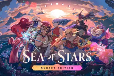 Sea of Stars' Final Sunset Edition Update And Switch 2 Version Are Out Today