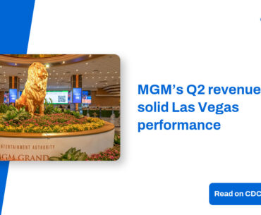 MGM’s Q2 revenue up on solid Las Vegas performance – CDC Gaming