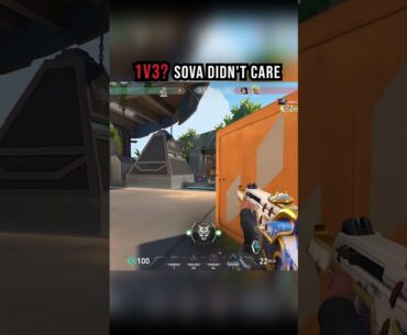 1v3? Sova Didn't Care #shorts #valorant