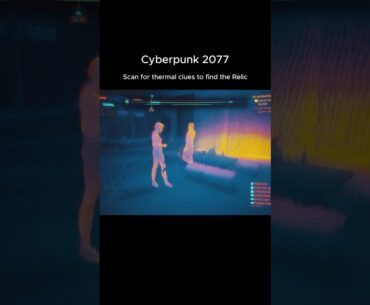 Scan for thermal clues to find the Relic | Cyberpunk 2077 #shorts