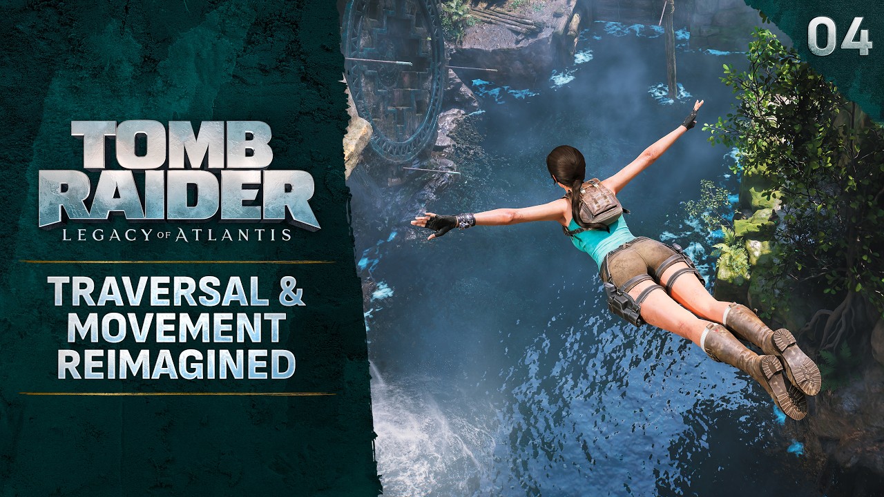 Tomb Raider: Legacy of Atlantis - Traversal & Movement Reimagined - YouTube