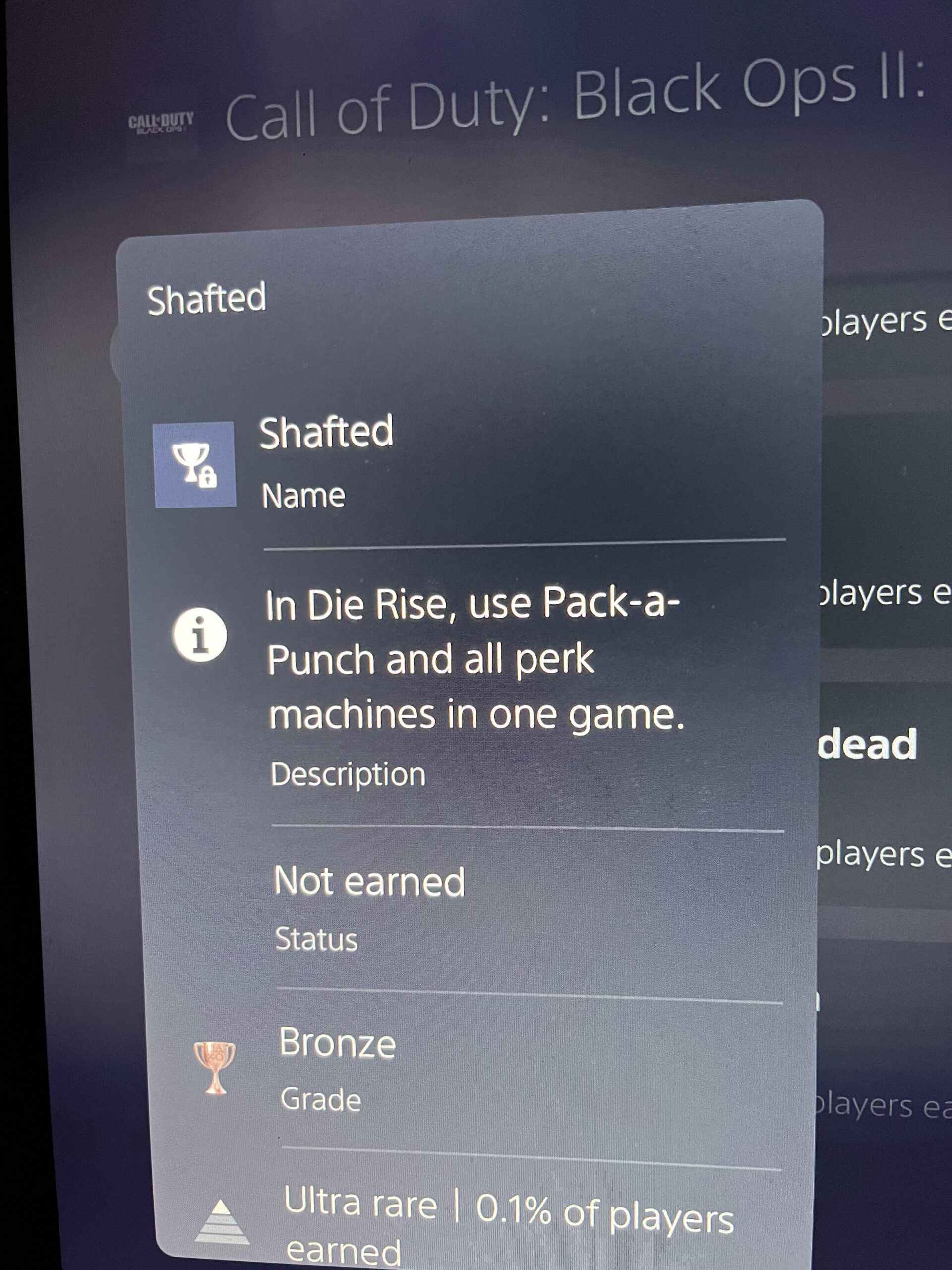 Trophy/achievement bugged? (BO2 Die Rise PS5) Trophy/achievement bugged? (BO2 Die Rise PS5)