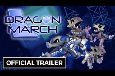 Dragon March - Official Trailer