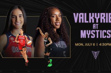 Game Preview: Valkyries at Washington Mystics – 7/6/26