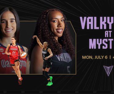 Game Preview: Valkyries at Washington Mystics – 7/6/26