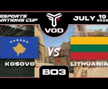KOSOVO vs LITHUANIA | Esports Nations Cup 2026 Qualifier