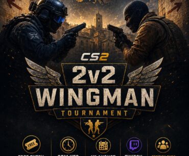 CS2 2v2 tournament Free entry just show up on time!