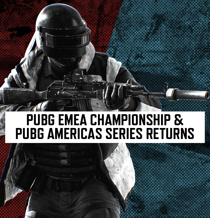 PUBG EMEA CHAMPIONSHIP & PUBG AMERICAS SERIES RETURNS – NEWS PUBG EMEA CHAMPIONSHIP & PUBG AMERICAS SERIES RETURNS - NEWS