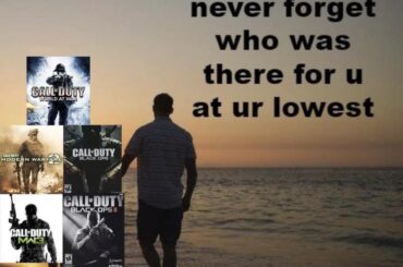 [cod] at my highest moments in life too