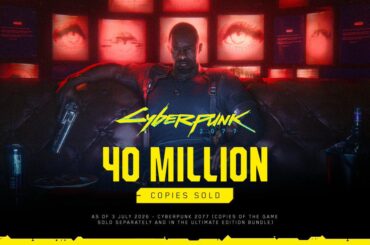 Cyberpunk 2077 Surpasses 40 Million Copies Sold as CD Projekt RED Celebrates a Remarkable Comeback