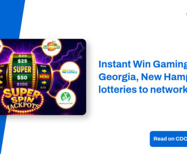 Instant Win Gaming adds Georgia, New Hampshire lotteries to network – CDC Gaming