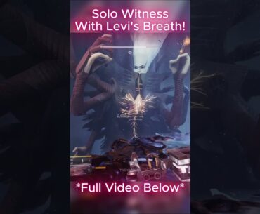Solo Witness with Leviathan's Breath  #destiny2 #gaming #soloraid # #ytshorts #youtubeshorts #yt #d2