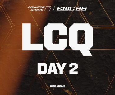Counter-Strike 2 at EWC 26 -  Day 2  - Last Chance Qualifier