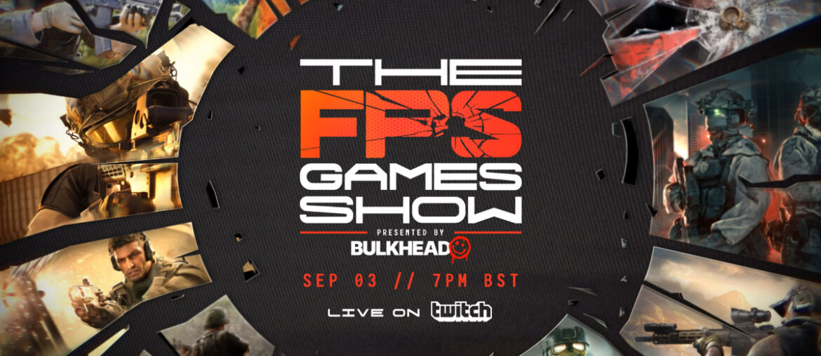 "The FPS Games Show," a showcase dedicated to FPS games, is set to stream starting at 3:00 a.m. on September 4! Sixteen titles, including "Rainbow Six Siege" and "Escape from Tarkov," will be featured.