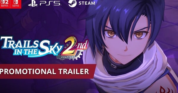 Trails in the Sky 2nd Chapter Remake Game Streams New English Trailer – News Trails in the Sky 2nd Chapter Remake Game Streams New English Trailer - News