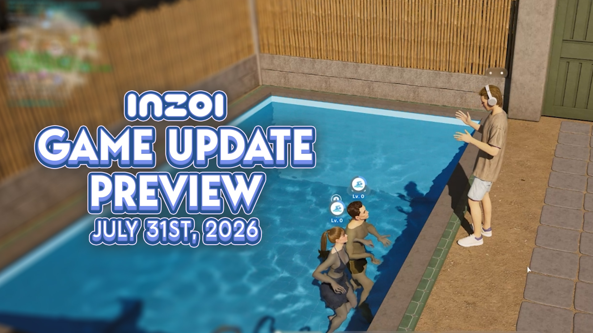 Upcoming InZOI Update: Making Things Better (July 31st, 2026) Sims Community