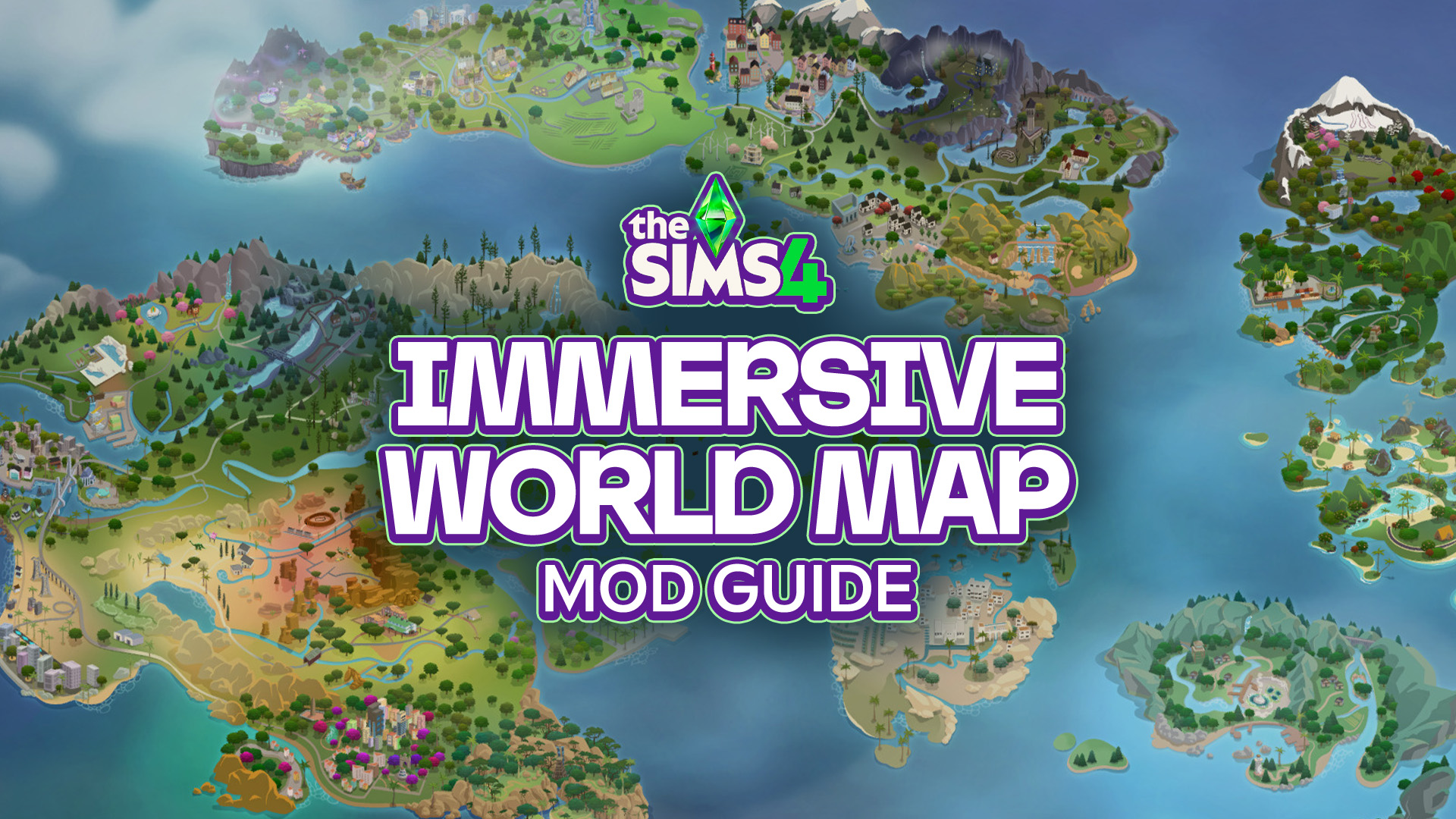 Unite All SimNations With The Sims 4 Immersive World Map Mod Sims Community