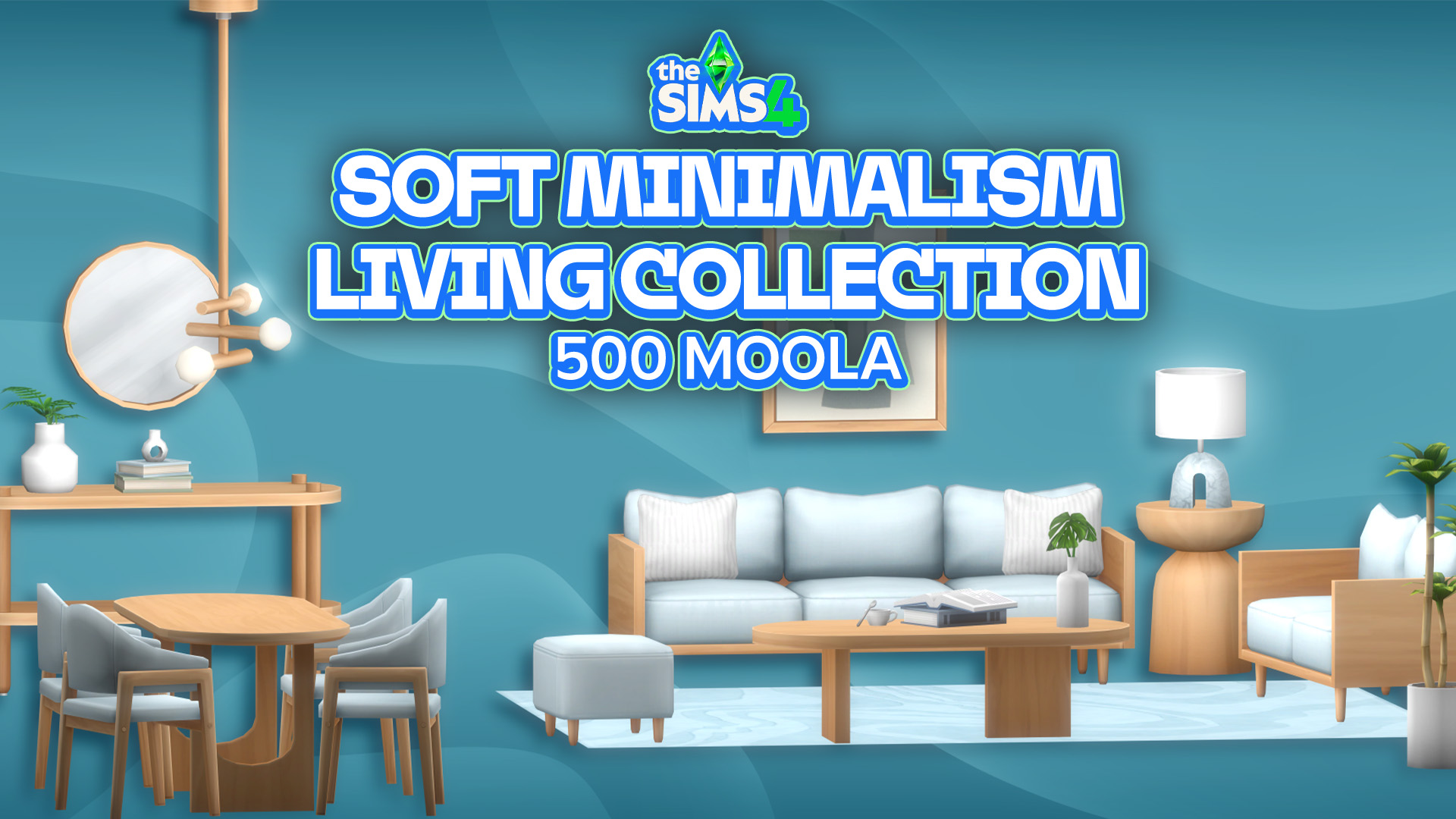 New The Sims 4 Maker Pack: Soft Minimalism Living Collection Sims Community