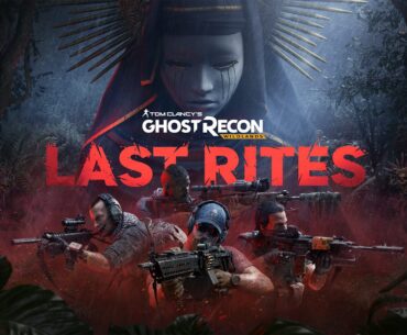 Ghost Recon Wildlands: Last Rites – Everything you need to know – PlayStation.Blog