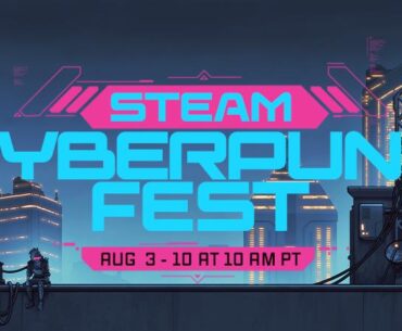 Steam's Cyberpunk Fest has Started!