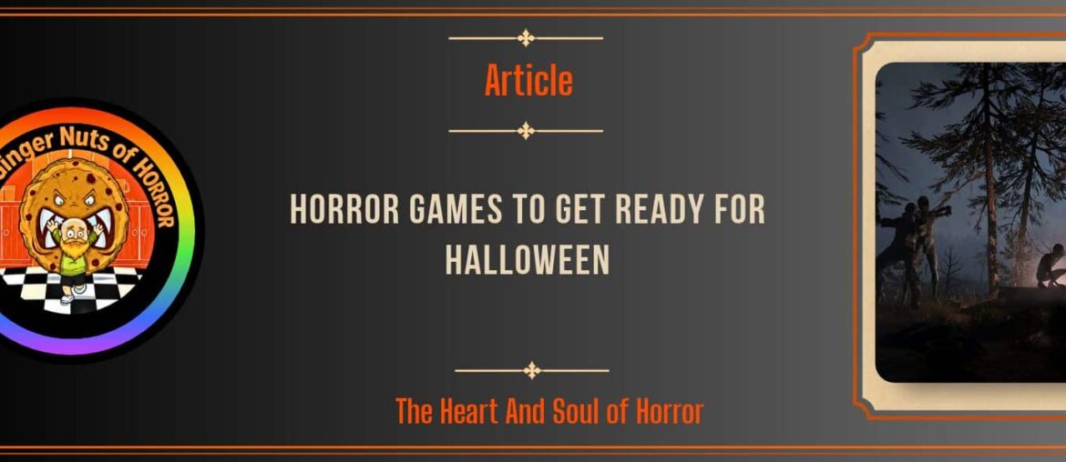 Horror games to get ready for Halloween