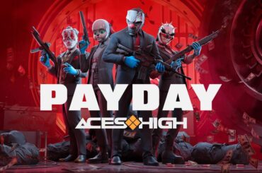 VR Heist Shooter Payday: Aces High Running Free October Playtest