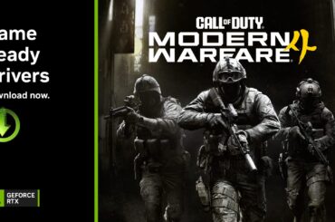 Three soldiers equipped in combat gear are advancing with weapons drawn, next to a 'Call of Duty Modern Warfare' logo and NVIDIA 'GeForce RTX Game Ready Drivers Download now' text.