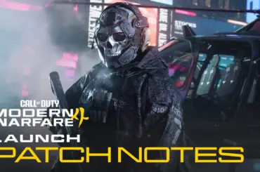 Modern Warfare 4 Patch Notes (Launch)—All Bug Fixes and Changes, Explained