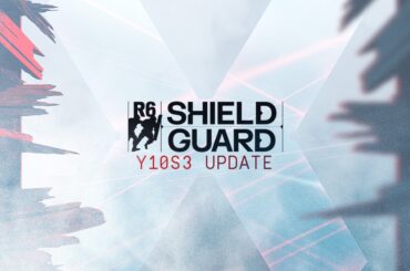 R6 SHIELDGUARD - Y10S3 UPDATE